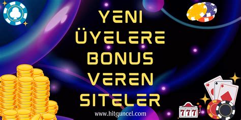 Yeni Üyelere Casino Kayıt Bonusu Veren Siteler